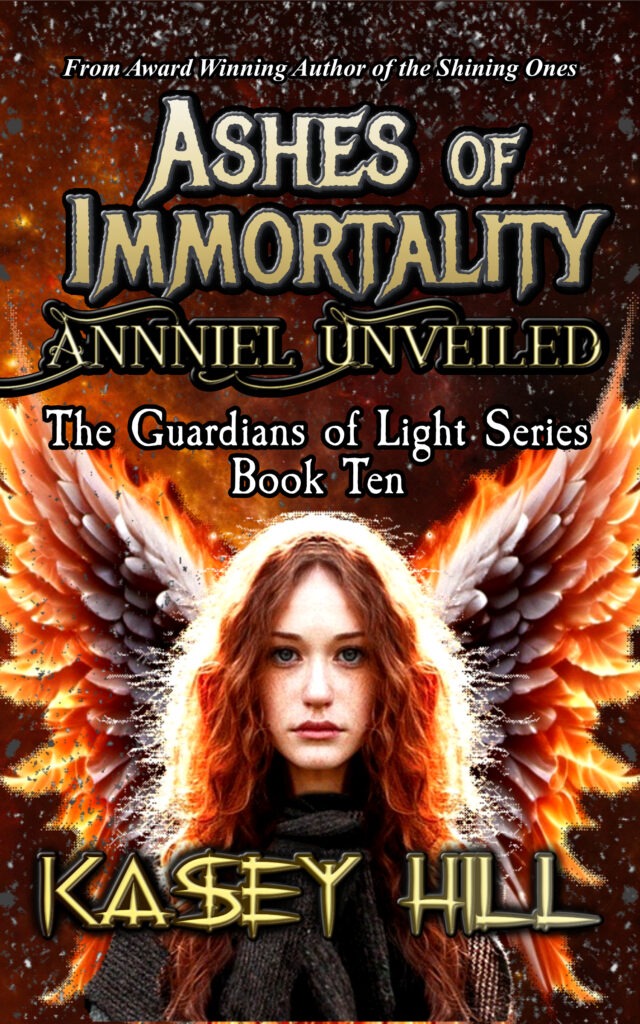 Ashes of Immortality: Anniel Unveiled book cover - The Guardians of Light Series by Kasey Hill
